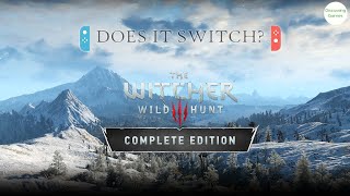 Does it Switch? The Witcher 3 Complete Edition Review