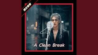 Download Lagu A Clean Break MP3