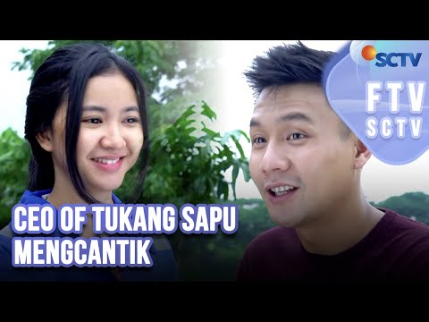 FTV SCTV CEO Of Tukang Sapu MengCantik - Adinda Azani, Fendy Chow