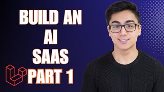 How to Build An AI SaaS using Laravel & OpenAI   Part 1