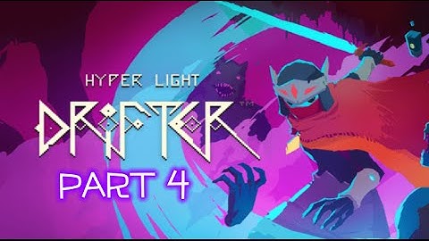 Our First REAL Boss Fight|Hyper Light Drifter - Part 4