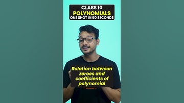 Polynomials Class 10 Full Chapter in 60 Sec🔥| CBSE Class 10 Maths Chapter-2 Polynomials #Cbse2024