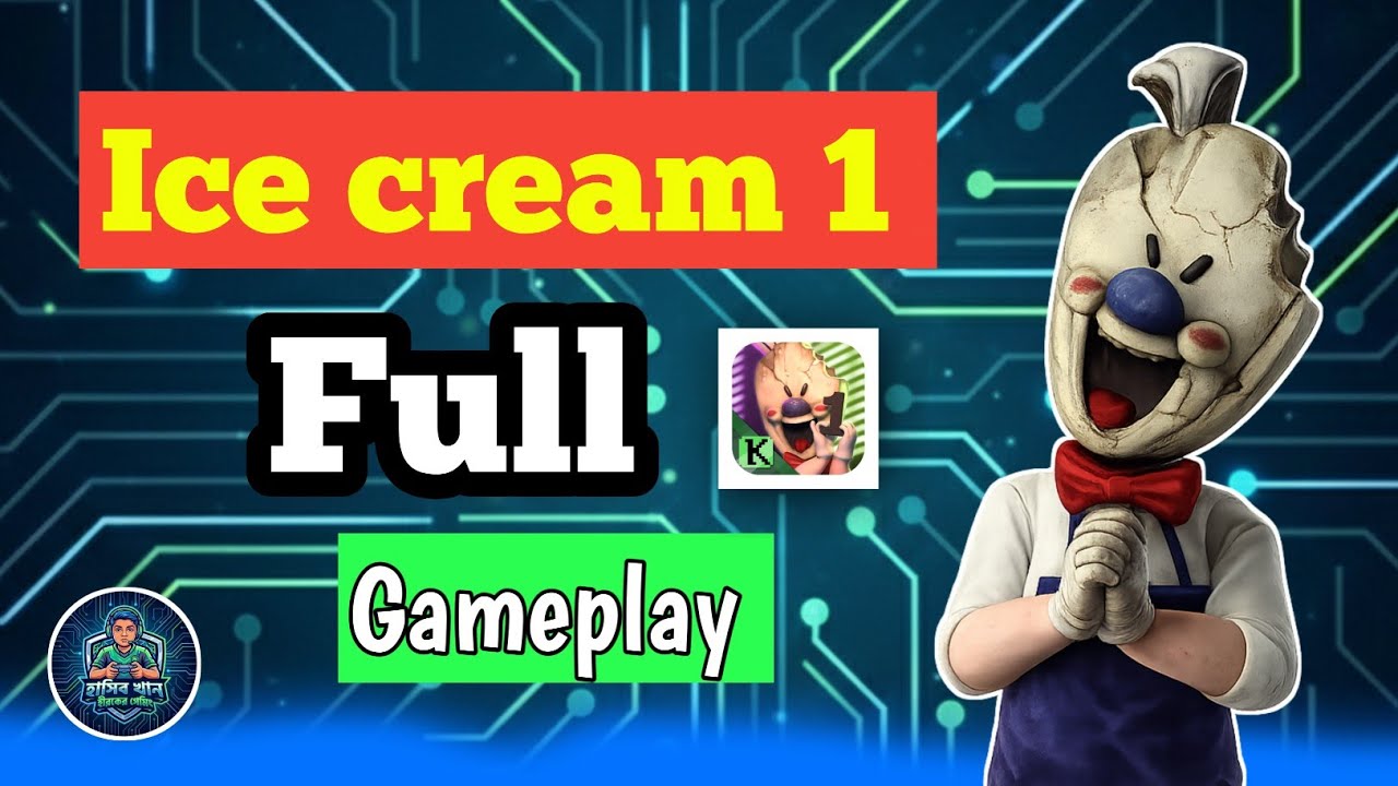 Ice Scream 1 Full gameplay হাসিব খান হীরকের গেমিং