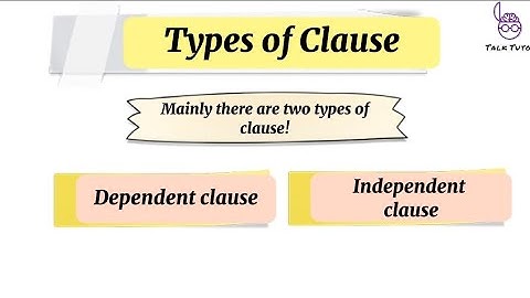 Dependent and independent clauses || clause || English grammar
