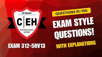 Certified Ethical Hacker (CEH v13) Exam-Style Practice Questions 2025 | Q91–100 (312-50v13)