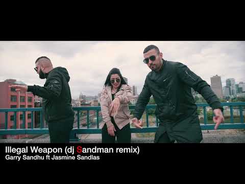 Illegal Weapon (dj Sandman remix) - Garry Sandhu ft Jasmine Sandlas