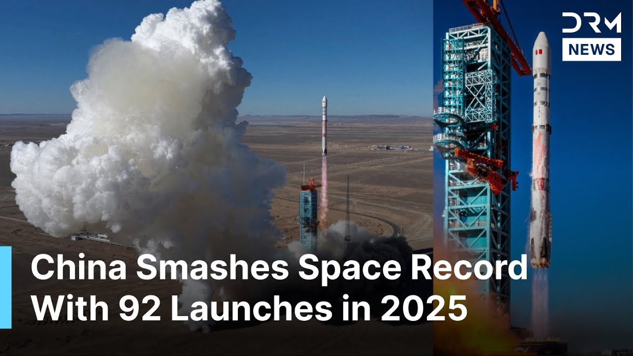 WATCH: China Smashes Space Record With 92 Launches in 2025 as Ambitious ...