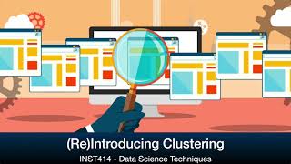 W7.M4.1 - (Re)Introducing Clustering