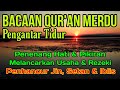 Bacaan Al Quran Pengantar Tidur Surat Al Mursalat | An Naba, An Naziat - Juz 30