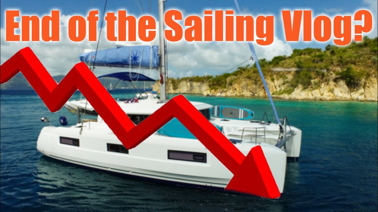 The End of the Sailing Vlog?