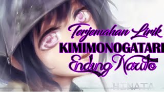 LIRIK TERJEMAHAN KIMIMONOGATARI OST NARUTO SHIPPUDEN