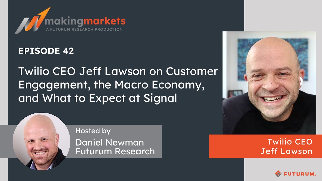 Making Markets EP42 Twilio CEO Jeff Lawson on Customer Engagement