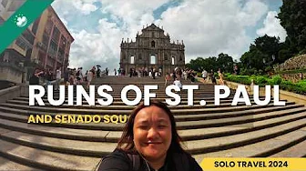 π²π΄ Macau 2024: Ruins of St. Paul | Senado Square