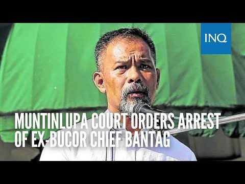 Muntinlupa court orders arrest of ex-BuCor chief Bantag for murder of Bilibid inmate | #INQToday