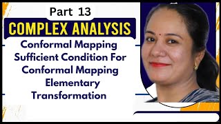 Conformal Mappings | Sufficient Condition For Conformal Mapping| Elementary Transformation(Rotation)