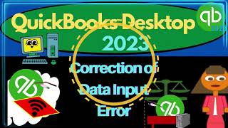 Correction of Data Input Error 9165 QuickBooks Desktop 2023 Wealth