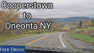 Fred Drives: Cooperstown to Oneonta NY