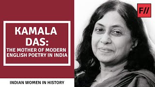 Kamala Das: The Mother Of Modern English Poetry In India | Feminism In India