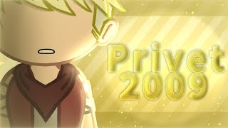 • Privet 2009 Meme • || Gacha + Art [ ⚠️FW]