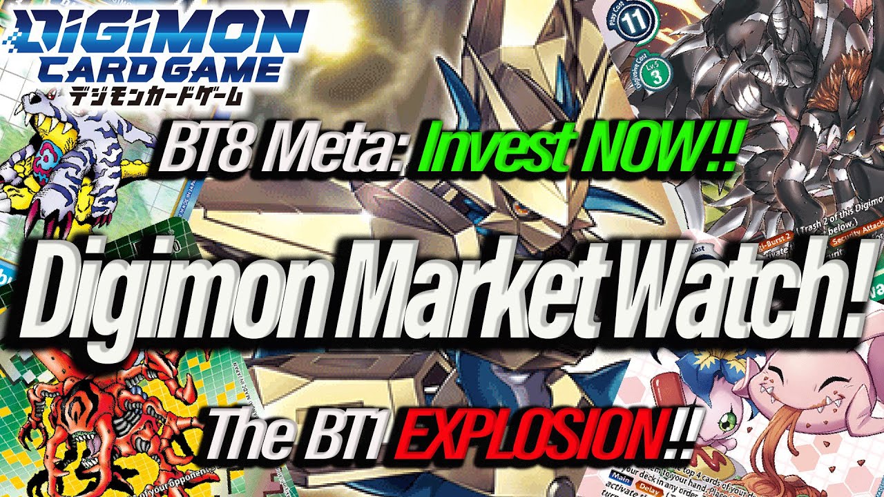 Digimon Market Watch! BT8 Meta: Invest NOW! Also, the BT1 EXPLOSION!  (Digimon TCG 2022) - YouTube