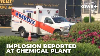 Life-threatening injuries reported in Longview chemical plant implosion