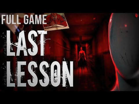 Видео: Last Lesson | Full Game | Полное прохождение