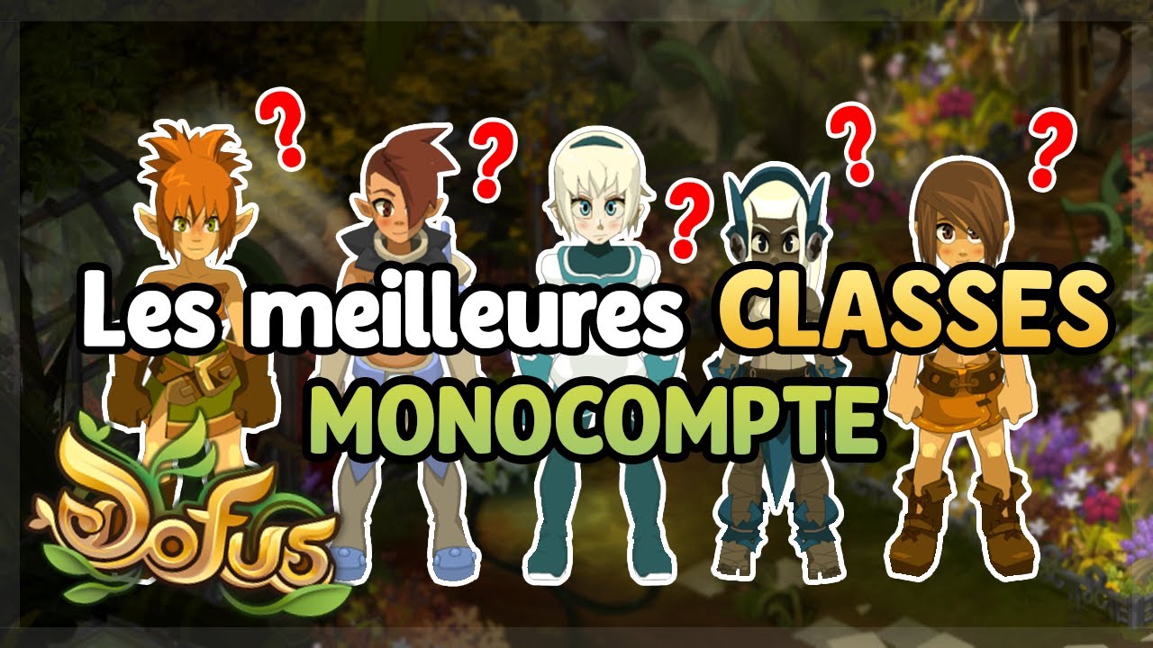 LES MEILLEURS CLASSES POUR FAIRE DU SUR DOFUS EN 2023 ! YouTube