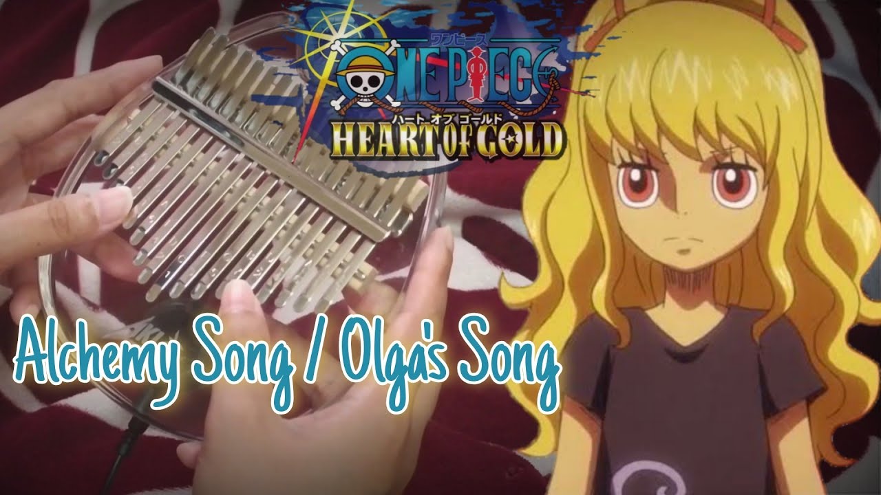 One Piece Heart Of Gold Alchemy Song Olga S Song Kalimba Cover With Tabs Youtube