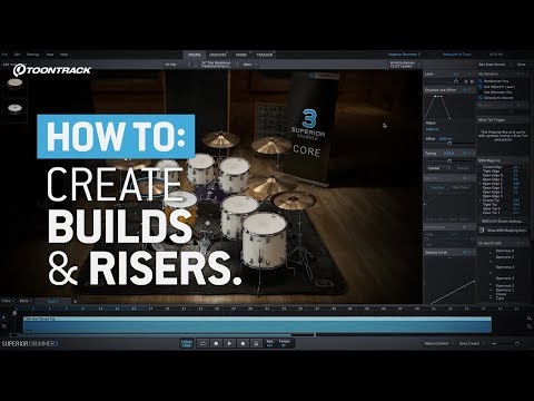 Superior Drummer 3: How to create builds and risers in a song