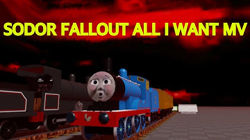 Sodor fallout All I want MV
