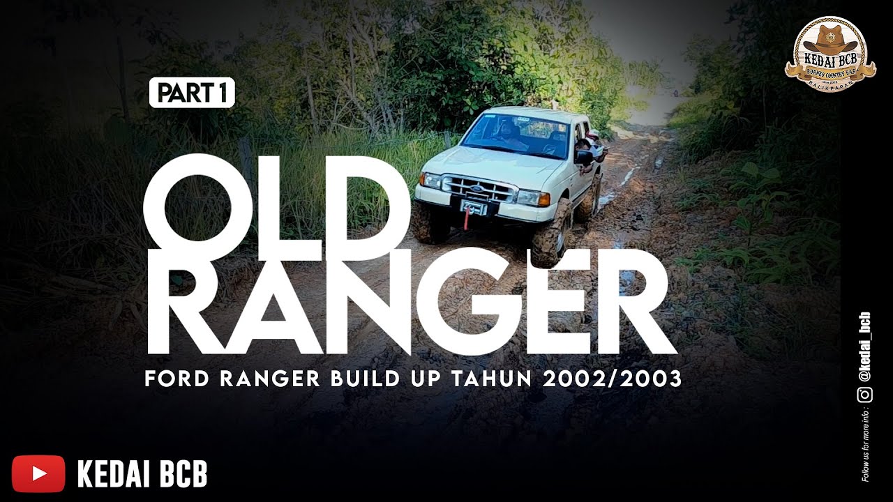 BANGUN MOBIL UNTUK ADVENTURE | FORD RANGER BUILD UP | OLD RANGER PART 1 ...