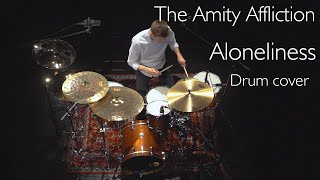 The Amity Affliction - Aloneliness - Drum Cover