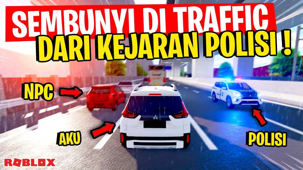 SEMBUNYI DARI KEJARAN POLISI DI ANTARA TRAFFIC 😱!! CDID ROLEPLAY- 