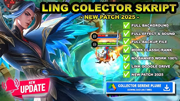 Ling Collector Skin Script No Password | 2025 New Patch Serene Plume
