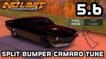 No Limit Drag Racing 2.0 - 5.7 Split Bumper Camaro Tune (5.7s and 5.6s)