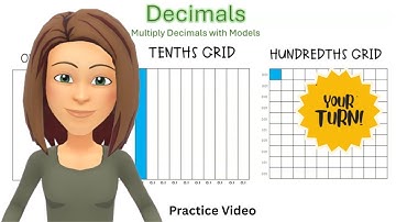 Practice Multiplying Decimals Using Models | Math Plus | YOUR TURN