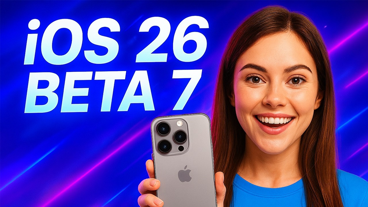 iOS 26 Beta 7 обзор! Что нового ios 26 бета 7 и опасного для iPhone ...