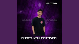 Download Lagu ANDAI KAU DATANG