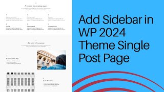 Add Sidebar for Single Post Page in WordPress 2024 theme