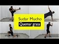 Ejercicios para sudar mucho - quemar grasa y tonificar