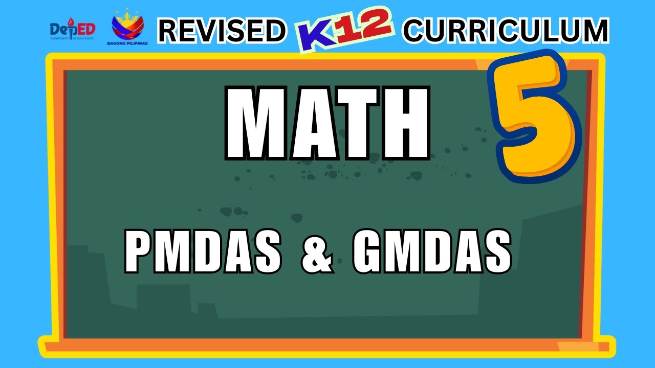 Pmas Math MATH 5 | PMDAS & GMDAS | REVISED CURRICULUM | MATATAG CURRICULUM - YouTube