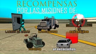 GTA San Andreas - Recompensas por la misión de Ladrón, Camionero, Repartidor, Minero, y Aparcacoches