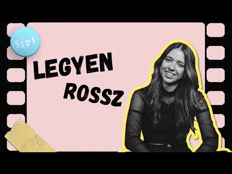 Gombkötő Sára - Legyen Rossz