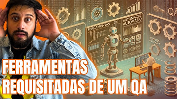 Um fato sobre as ferramentas requisitadas nas VAGAS de QA