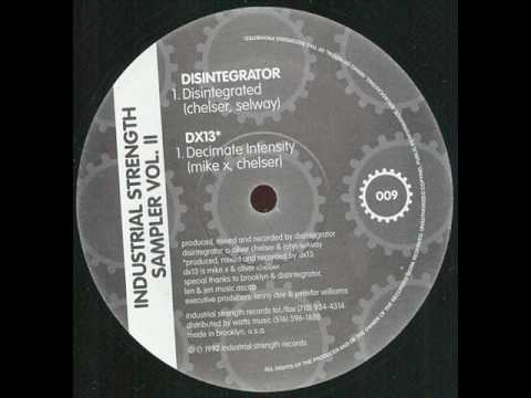 Disintegrator - Disintegrated - (Industrial Streng...