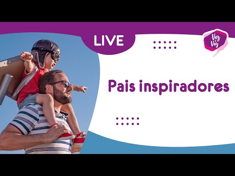 Pais inspiradores