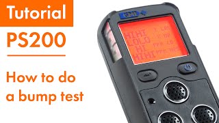 How to bump test your PS200