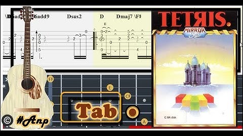 Guitar Tab - Main Theme (Tetris (Mirrorsoft)) OST Fingerstyle Tutorial Sheet Lesson #Anp