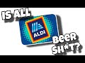 Is all aldi beer sht