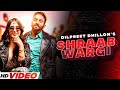 Dilpreet dhillon  shraab wargi full  latest punjabi song 2021  new punjabi songs 2023